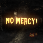 多 No Mercy !
