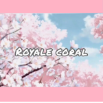 Royale Coral