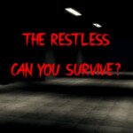 The Restless [HORROR]