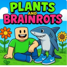 [🍀]Plants and Brainrots🌻