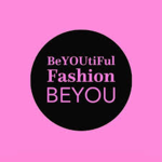 BeYOUtiful Fashions