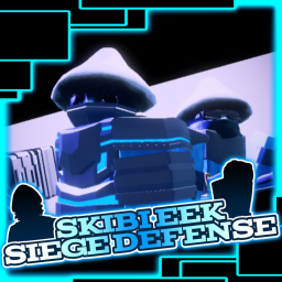 [upd 9] Skibi Eek Siege Defense
