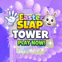 Easter Slap Tower for VIP!