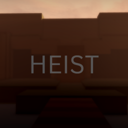 Heist 🎭