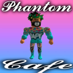 Phantom Cafe