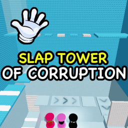 [⭐️ ] SLAP TROLL TOWER OF CORRUPTION