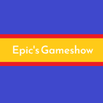 Epic's Gameshow