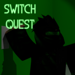 Switch Quests