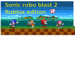sonic robo blast 2 remake on roblox