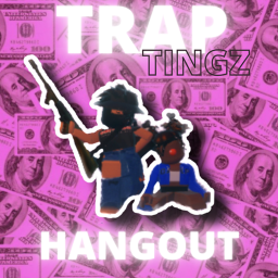 TRAPTINGZ Hangout