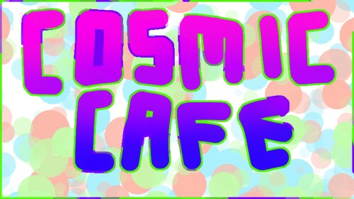 The Cosmic Cafe
