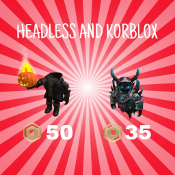 HEADLESS Y KORBLOX BARATO!!! VENTA