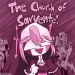 The Church Of Sarvente!