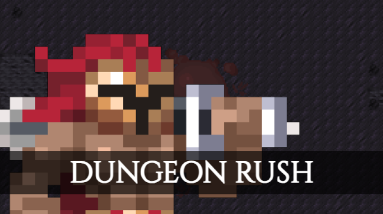 DUNGEON RUSH + GAUNTLETS