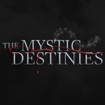 The Mystic Destinies
