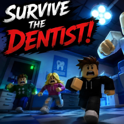 [Admin Abuse!] Survive The Dentist