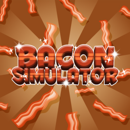 [WIP!] Bacon Simulator