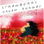 Strawberry Dream Runway