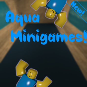 Aqua Minigames!