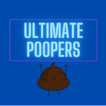 Ultimate Poopers