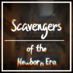 Scanvergers of The Newborn Era