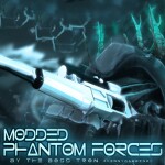 [SHUTDOWNED] Modded Phantom Forces