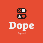 THE #DOPE SQUAD