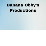 Banana Obby’s Production