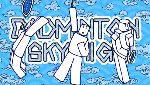 Badminton: Sky High! [RV]
