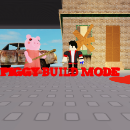 TEAM PIGGY BUILD MODE