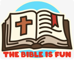 The Bible Is Fun