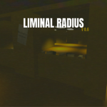 LIMINAL RADIUS PRODUCTIONS