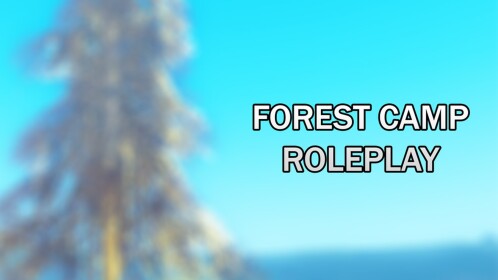 Forest Camp RP