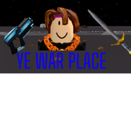 YE war place [CLOSED]