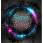 Gucci's Gang!