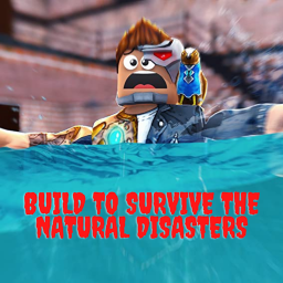 Build to Survive The Natural Disasters [BETA]