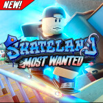 🚨NEW! Skateland: Most Wanted