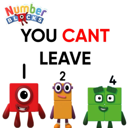 Numberblocks You Cant Leave