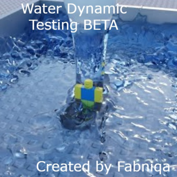 Realistic Water Dynamic Testing Roblox BETA