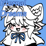 Eternal Dreams and Company