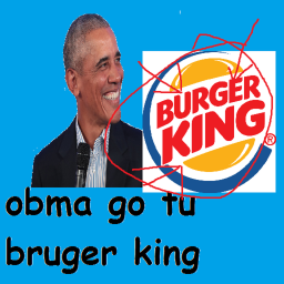 (1) obma goes to bruger king