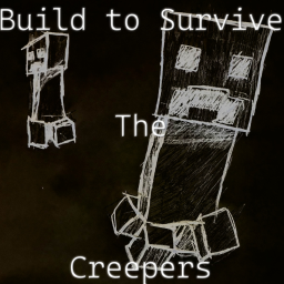 Build To Survive The Creepers ULTIMATE