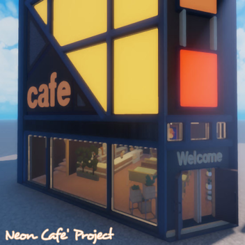 Neon Cafe' [ Showcase ]