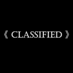 《 CLASSIFIED 》