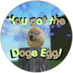 You got the Doge Egg! Roblox badge thumbnail