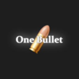 One Bullet