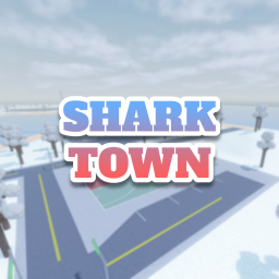 Shark Town ❄️ [RP 🏠]
