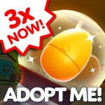 [3X NOW🎉] Adopt Me!
