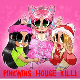 PINKWINS HOUSE Kill!!