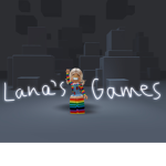 Lana’s Games